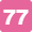 77