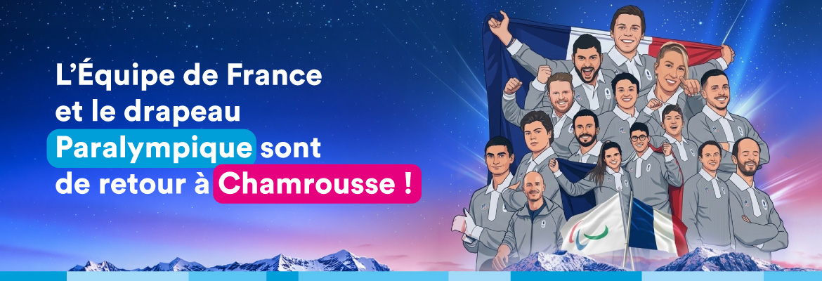 L’Équipe de Franceet le drapeau Paralympique sont de retour à Chamrousse !