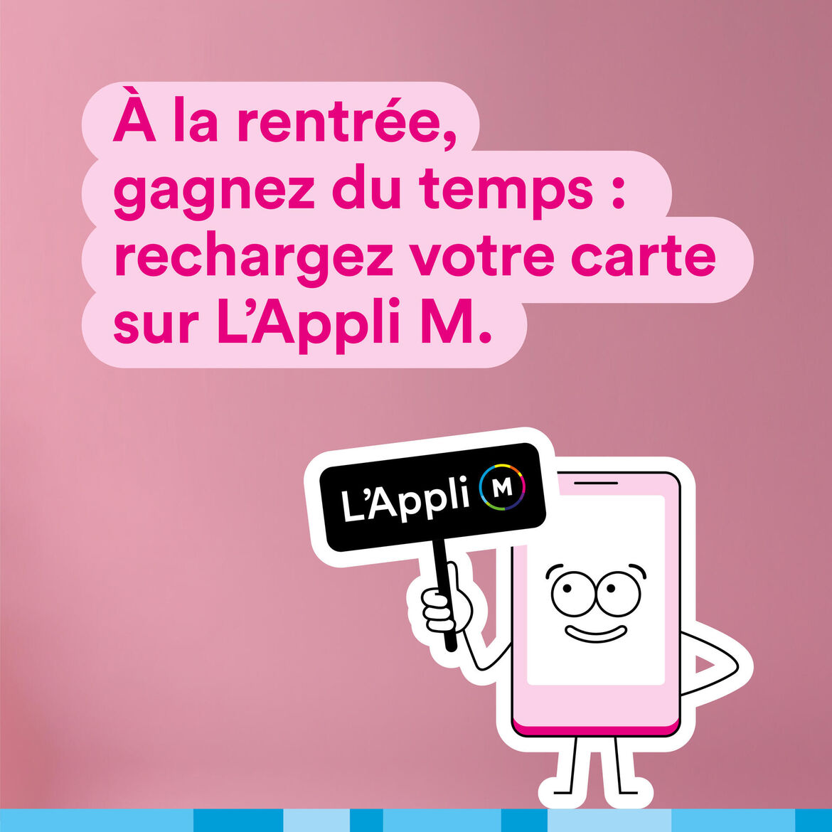À la rentrée gagnez du temps : rechargez votre carte Oùrà sur L'Appli M.
