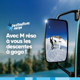 Destination Neige. Avec M réso, à vous les descentes à gogo !